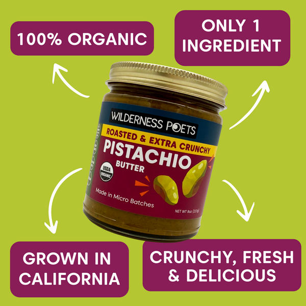 Pistachio Nut Butter - Organic, Roasted, Extra Crunchy
